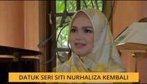 Komen Pagi 10 Jan: Datuk Seri Siti Nurhaliza kembali