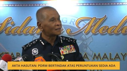 Akta Hasutan: PDRM bertindak atas peruntukan sedia ada