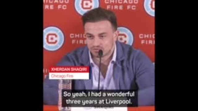 Shaqiri 'proud' to have worked with Klopp