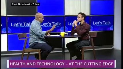 Let's Talk: Health and technology - At the Cutting Edge