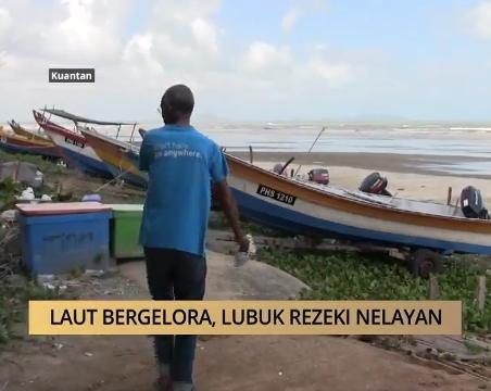 AWANI - Pahang: Laut bergelora, lubuk rezeki nelayan