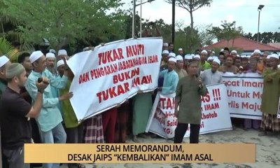 AWANI - Kedah: Serah memorandum, desak JAIPS 'kembalikan' imam asal