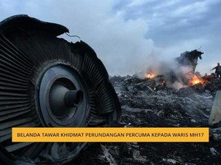 Belanda tawar khidmat perundangan percuma kepada waris MH17