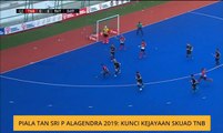 Piala Tan Sri P Alagendra 2019: Kunci kejayaan skuad TNB