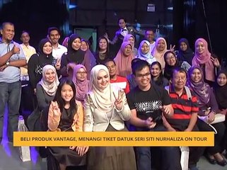 Beli produk Vantage, menangi tiket konsert Datuk Seri Siti Nurhaliza On Tour