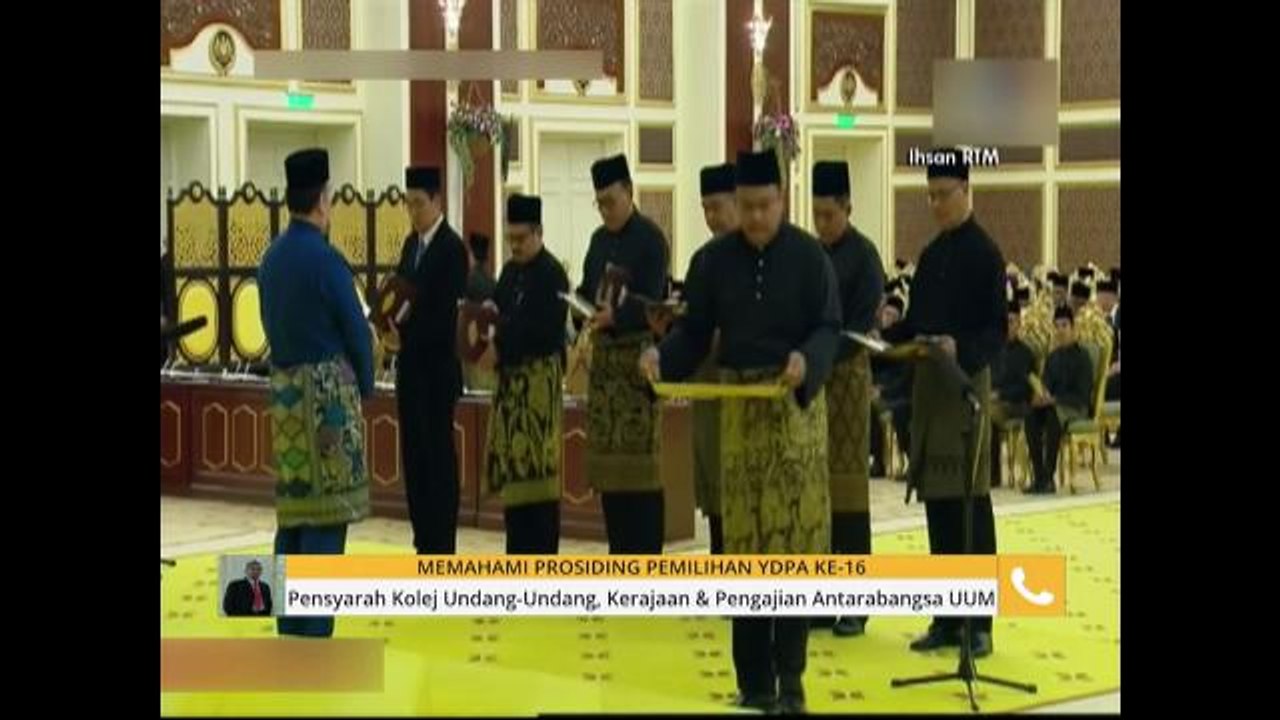 Komen Tengahari 7 Jan: Memahami prosiding pemilihan YDPA ke-16