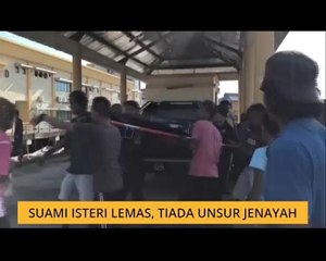 Suami isteri lemas, tiada unsur jenayah