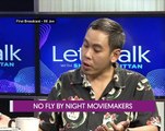 Let's Talk: No Fly By Night Moviemakers