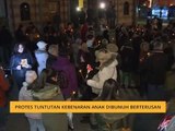 Protes tuntutan kebenaran anak dibunuh berterusan