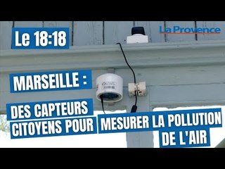 Marseille : des capteurs citoyens pour mesurer la pollution de l'air