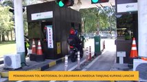 Pemansuhan tol motosikal di Lebuhraya Linkedua Tanjung Kupang lancar