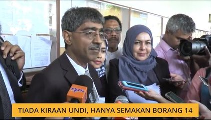 Tiada kiraan undi, hanya semakan Borang 14