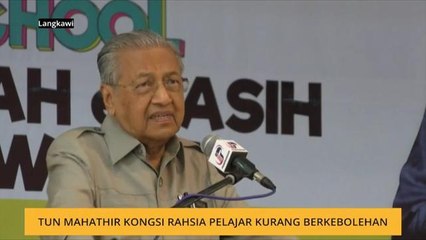 Tun Mahathir kongsi rahsia pelajar kurang berkebolehan