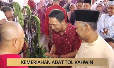 AWANI - Johor: Kemeriahan adat tol kahwin