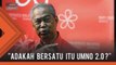 Inilah penjelasan hala tuju Bersatu - Tan Sri Muhyiddin