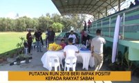 Kalendar Sabah: Putatan Run 2018 beri impak positif kepada rakyat Sabah