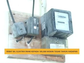 Rebat bil elektrik RM40 kepada 185,000 miskin tegar tahun hadapan