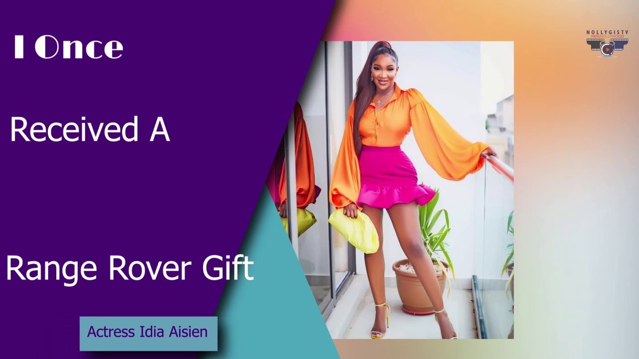 Idia Aisien - I Once Get A Range Rover Gift From A Total Stranger
