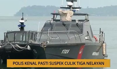 Kalendar Sabah: Polis kenal pasti suspek culik tiga nelayan