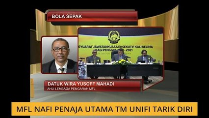MFL nafi penaja utama TM Unifi tarik diri