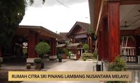AWANI - Johor: Rumah Citra Sri Pinang lambang nusantara melayu