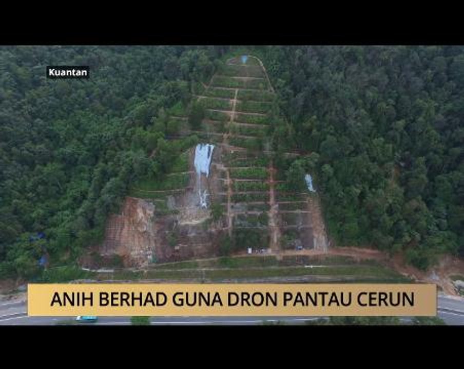 AWANI - Pahang: Anih Berhad guna dron pantau cerun