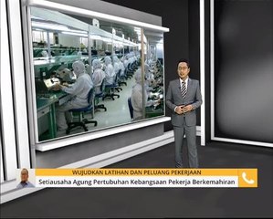 Komen Tengahari 21 Dis: Wujudkan latihan dan peluang pekerjaan