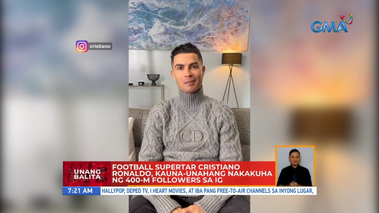 Football superstar Christiano Ronaldo, kauna-unahang nakakuha ng 400-M followers sa IG | UB