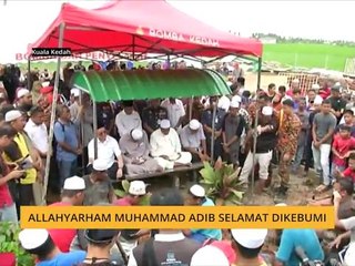 Allahyarham Muhammad Adib selamat dikebumi