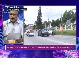 Let's Talk: News Update - Cameron Highlands By-Election Firsts