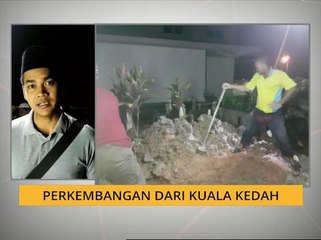 Komen Pagi 18 Dis: Perkembangan dari Kuala Kedah