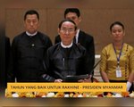 Tahun yang baik untuk Rakhine - Presiden Myanmar