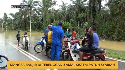 Mangsa banjir di Terengganu amal sistem patuh syariah