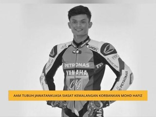 AAM tubuh jawatankuasa siasat kemalangan korbankan Mohd Hafiz