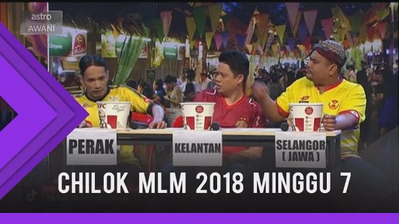 Chilok MLM 2018 minggu 7