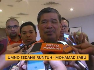 UMNO sedang runtuh - Mohamad Sabu