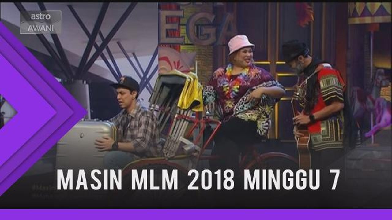 Masin MLM 2018 minggu 7