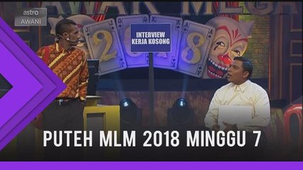 Puteh MLM 2018 minggu 7