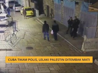 Cuba tikam polis, lelaki Palestin ditembak mati