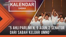 Kalendar Sabah: 13 pemimpin UMNO Sabah keluar parti