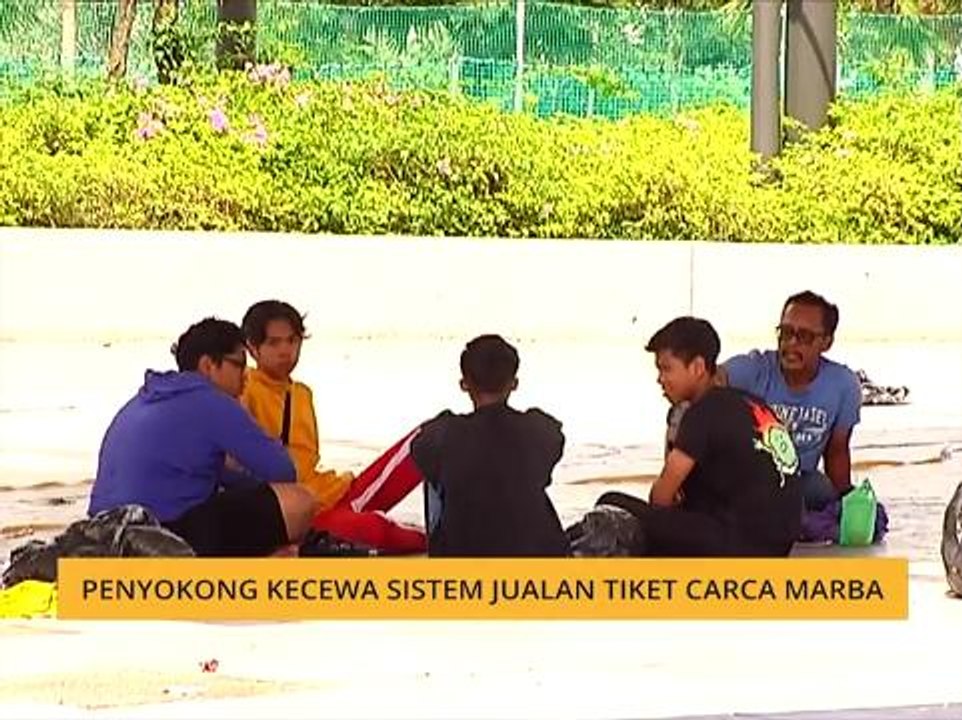 Penyokong kecewa sistem jualan tiket carca marba
