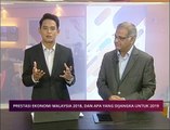 Pilihan AWANI: Prestasi ekonomi Malaysia 2018, dan apa yang dijangka untuk 2019