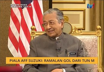 Piala AFF Suzuki: Ramalan gol dari Tun M