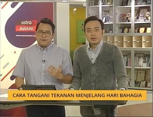 Teh Tarik AWANI 10 Dis: Cara tangani tekanan menjelang hari bahagia