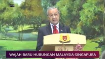 Pilihan AWANI 6 Dis: Wajah baru hubungan Malaysia-Singapura