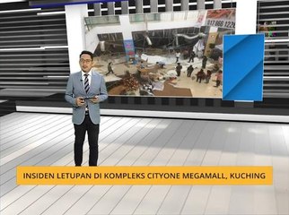 Komen Pagi 05 Dis: Insiden letupan di Kompleks CityOne Megamall, Kuching