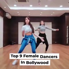 Top 9 Best Female Dancers In Bollywood