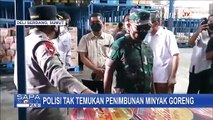 Soal Dugaan Penimbunan Minyak Goreng di PT Ivomas, Polisi Sudah Pastikan Tak Ada Penimbunan