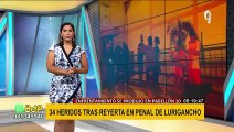 Motín en penal de Lurigancho: INPE reporta 34 presos heridos