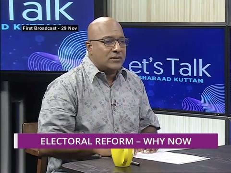 Let's Talk: Electoral Reform - Why Now